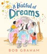 A Hatful of Dreams - Bob Graham - 9781529525861
