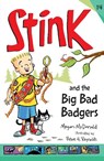 Stink and the Big Bad Badgers - Megan McDonald - 9781529526080