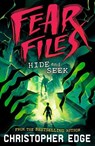 Fear Files: Hide and Seek - Christopher Edge - 9781529527377