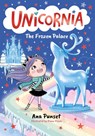 Unicornia: The Frozen Palace - Ana Punset - 9781529529920