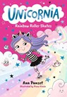 Unicornia: Rainbow Roller Skates - Ana Punset - 9781529529937