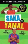 The Football GOAT: Saka v. Yamal - Matt Oldfield ; Seth Burkett - 9781529530995