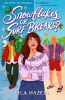 Snowflakes or Surf Breaks? - Lila Hazell - 9781529537963