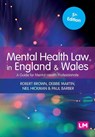 Mental Health Law in England and Wales - Robert Brown ; Debbie Martin - 9781529602852