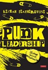Punk Leadership: Leading schools differently - Keziah Featherstone - 9781529621471