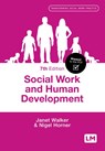 Social Work and Human Development - Janet Walker ; Nigel Horner - 9781529621822