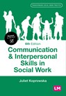 Communication and Interpersonal Skills in Social Work - Juliet Koprowska - 9781529625998