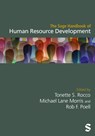 The Sage Handbook of Human Resource Development - Tonette S. Rocco ; Michael Lane Morris ; Rob F. Poell - 9781529672541