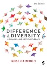 Difference and Diversity in Counselling and Psychotherapy - Rose Cameron - 9781529682427