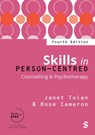 Skills in Person-Centred Counselling & Psychotherapy - Janet Tolan ; Rose Cameron - 9781529682496