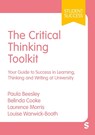 The Critical Thinking Toolkit - Paula Beesley ; Belinda Cooke ; Laurence Morris ; Louise Warwick-Booth - 9781529683196