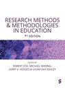 Research Methods and Methodologies in Education - Robert Coe ; Michael Waring ; Larry V. Hedges - 9781529685336
