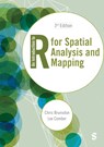 An Introduction to R for Spatial Analysis and Mapping - Chris Brunsdon ; Lex Comber - 9781529687507