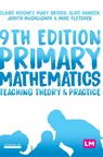 Primary Mathematics: Teaching Theory and Practice - Mooney - 9781529726923