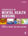 Essentials of Mental Health Nursing - Karen M. Wright ; Mick McKeown - 9781529733037