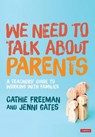 We Need to Talk about Parents - Freeman - 9781529751666