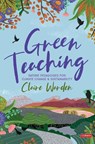 Green Teaching - Warden - 9781529752182