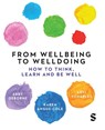 From Wellbeing to Welldoing - OSBORNE,  Abby ; Angus-Cole, Karen ; Venables, Loti - 9781529768923