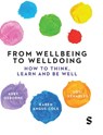 From Wellbeing to Welldoing - Abby Osborne ; Karen Angus-Cole ; Loti Venables - 9781529768930