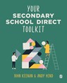 Your Secondary School Direct Toolkit - KEENAN,  John ; Hind, Andy - 9781529781380