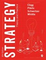 Strategy - CLEGG,  Stewart R ; Pitelis, Christos ; Schweitzer, Jochen ; Whittle, Andrea - 9781529794335
