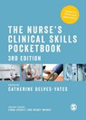 The Nurse's Clinical Skills Pocketbook - Delves-Yates - 9781529798739