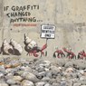 If Graffiti Changed Anything Square Wall Calendar 2024 -  - 9781529834826