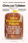 Ultra-Processed People - Chris van Tulleken - 9781529900057