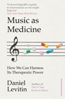 Music as Medicine - Daniel Levitin - 9781529900101