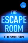 The Escape Room - L. D. Smithson - 9781529903737