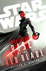 Star Wars Inquisitor: Rise of the Red Blade - DAWSON,  Delilah S. - 9781529907650