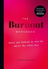 The Burnout Workbook - Amelia Nagoski ; Emily Nagoski - 9781529909036