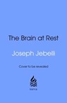 The Brain at Rest - Joseph Jebelli - 9781529909821