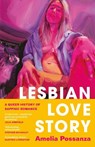 Lesbian Love Story - Amelia Possanza - 9781529910872