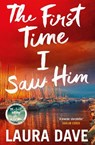 The First Time I Saw Him - Laura Dave - 9781529912067