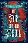 The Fox and the Devil - Kiersten White - 9781529917703