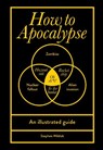 How to Apocalypse - Stephen Wildish - 9781529919929