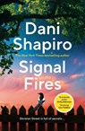 Signal Fires - Dani Shapiro - 9781529920888