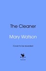The Cleaner - Mary Watson - 9781529929010