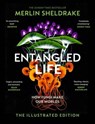 Entangled Life (The Illustrated Edition) - Merlin Sheldrake - 9781529935264