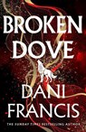 Broken Dove - Dani Francis - 9781529935325