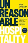 Unreasonable Hospitality - Will Guidara - 9781529937381
