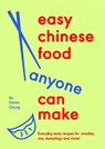 Easy Chinese Food Anyone Can Make - Emma Chung - 9781529939767