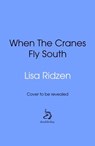 When the Cranes Fly South - Lisa Ridzén - 9781529942224