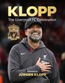 Klopp - Liverpool FC - 9781529944488