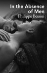 In the Absence of Men - Philippe Besson - 9781529949094