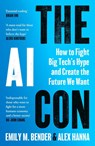 The AI Con - Emily M. Bender ; Alex Hanna - 9781529949902