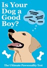 Is Your Dog A Good Boy? - Pop Press - 9781529954425