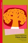 Final Exam - Julio Cortázar - 9781529956764