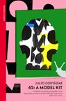 62: A Model Kit - Julio Cortázar - 9781529956856